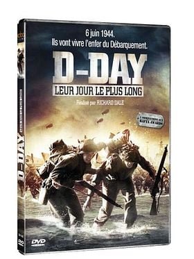 D-Day, leur jour le plus long