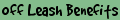 Off Leash Benefits
